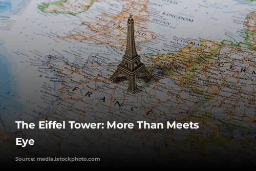 The Eiffel Tower: More Than Meets the Eye