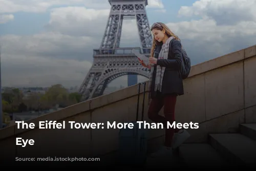 The Eiffel Tower: More Than Meets the Eye