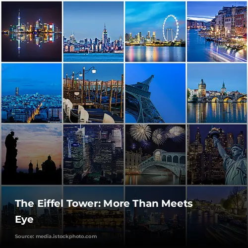 The Eiffel Tower: More Than Meets the Eye