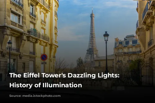 The Eiffel Tower's Dazzling Lights: A History of Illumination