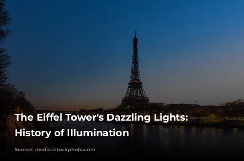 The Eiffel Tower's Dazzling Lights: A History of Illumination