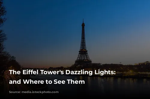 The Eiffel Tower's Dazzling Lights: When and Where to See Them