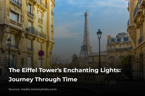 The Eiffel Tower's Enchanting Lights: A Journey Through Time