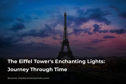 The Eiffel Tower's Enchanting Lights: A Journey Through Time