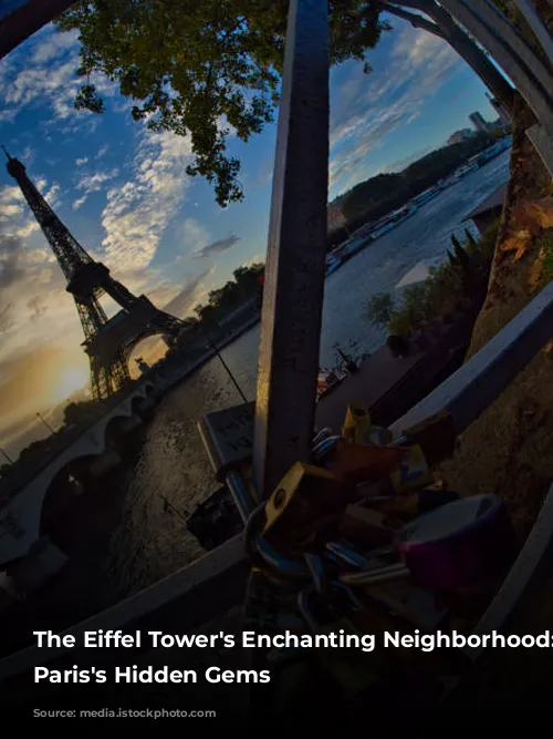 The Eiffel Tower's Enchanting Neighborhood: Unveiling Paris's Hidden Gems