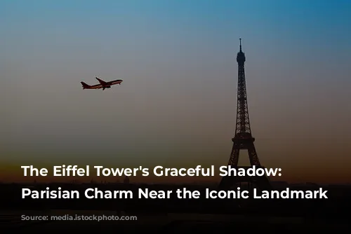 The Eiffel Tower's Graceful Shadow: Finding Parisian Charm Near the Iconic Landmark