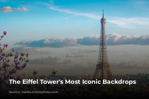 The Eiffel Tower's Most Iconic Backdrops