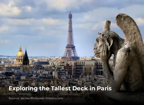 Exploring the Tallest Deck in Paris