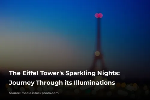 The Eiffel Tower's Sparkling Nights: A Journey Through its Illuminations