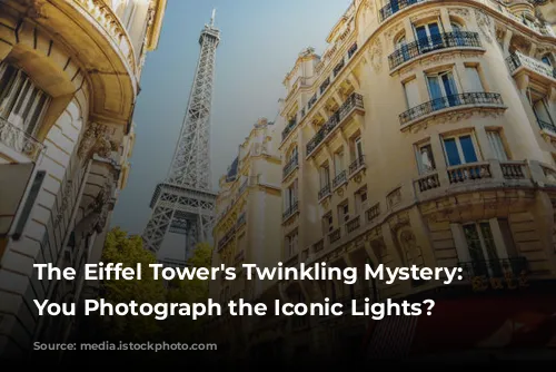 The Eiffel Tower's Twinkling Mystery: Can You Photograph the Iconic Lights?