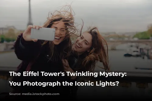 The Eiffel Tower's Twinkling Mystery: Can You Photograph the Iconic Lights?