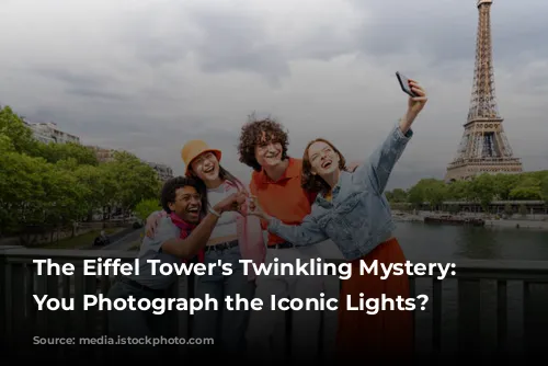 The Eiffel Tower's Twinkling Mystery: Can You Photograph the Iconic Lights?