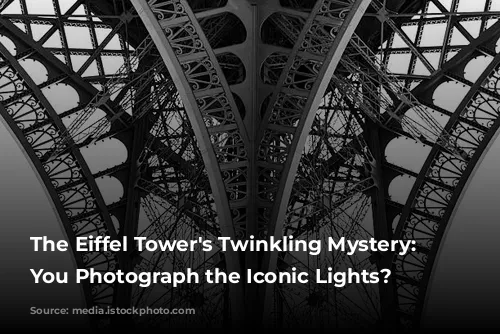 The Eiffel Tower's Twinkling Mystery: Can You Photograph the Iconic Lights?