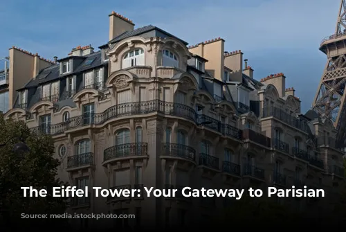 The Eiffel Tower: Your Gateway to Parisian Romance