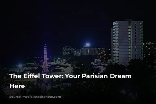 The Eiffel Tower: Your Parisian Dream Starts Here