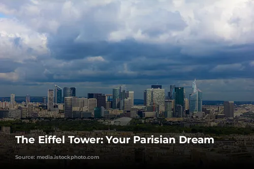 The Eiffel Tower: Your Parisian Dream View