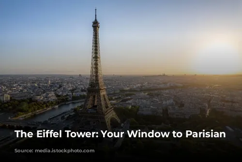 The Eiffel Tower: Your Window to Parisian Magic