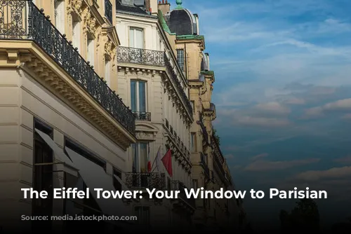  The Eiffel Tower: Your Window to Parisian Romance