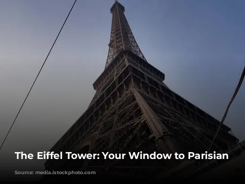 The Eiffel Tower: Your Window to Parisian Romance