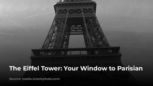 The Eiffel Tower: Your Window to Parisian Romance