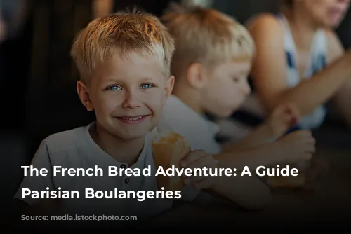 The French Bread Adventure: A Guide to Parisian Boulangeries