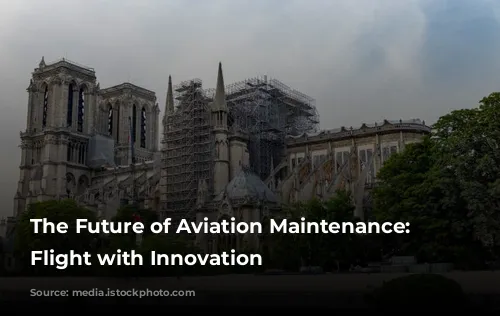 The Future of Aviation Maintenance: Taking Flight with Innovation