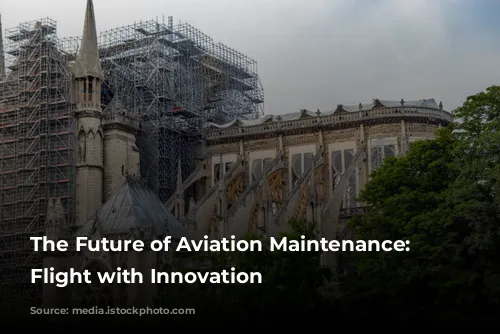 The Future of Aviation Maintenance: Taking Flight with Innovation