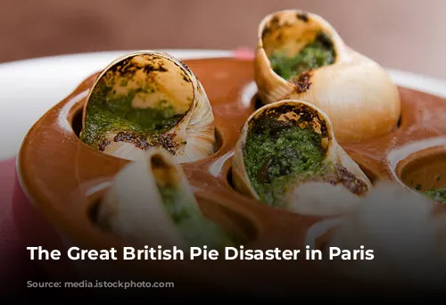 The Great British Pie Disaster in Paris