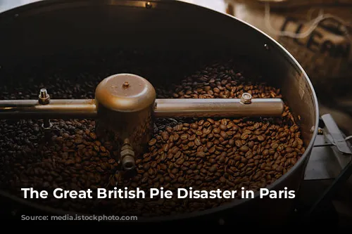 The Great British Pie Disaster in Paris