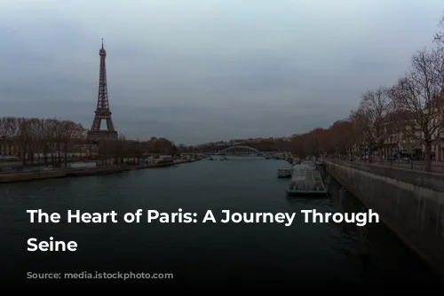 The Heart of Paris: A Journey Through the Seine