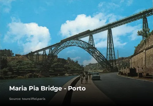 Maria Pia Bridge - Porto