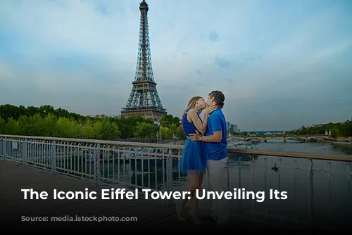 The Iconic Eiffel Tower: Unveiling Its Secrets