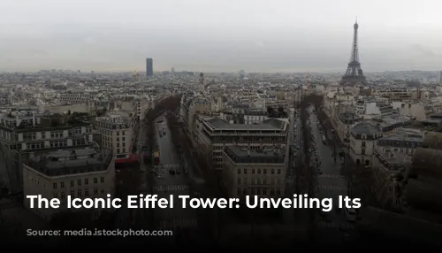 The Iconic Eiffel Tower: Unveiling Its Secrets