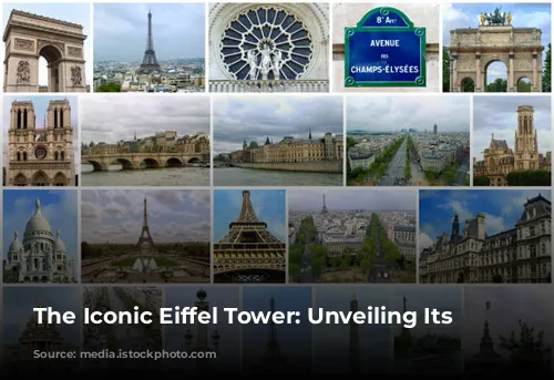 The Iconic Eiffel Tower: Unveiling Its Secrets