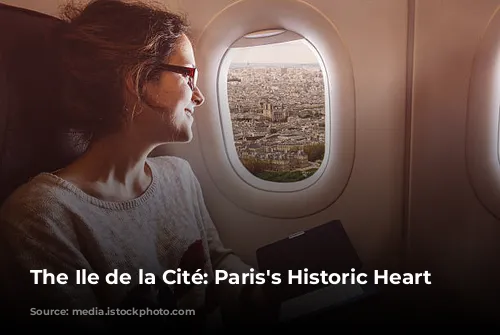 The Ile de la Cité: Paris's Historic Heart