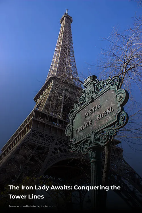 The Iron Lady Awaits:  Conquering the Eiffel Tower Lines