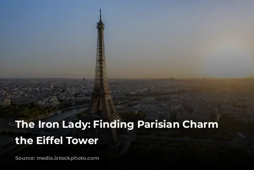 The Iron Lady: Finding Parisian Charm Near the Eiffel Tower