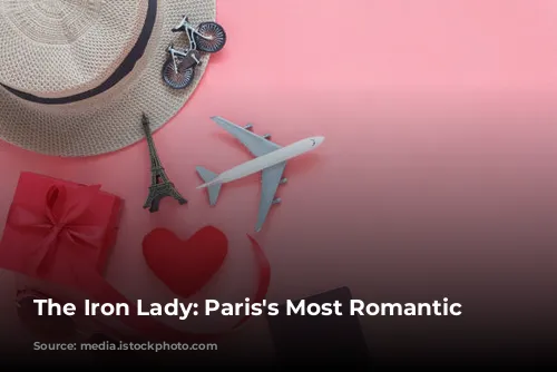 The Iron Lady: Paris's Most Romantic Landmark