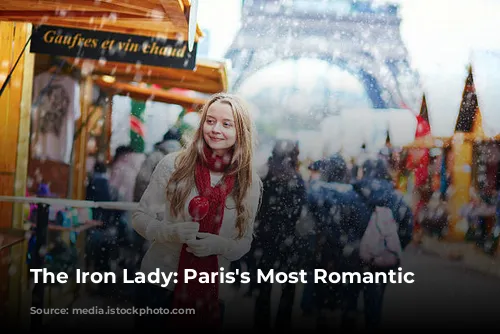 The Iron Lady: Paris's Most Romantic Landmark