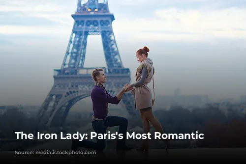 The Iron Lady: Paris's Most Romantic Landmark