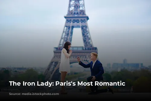 The Iron Lady: Paris's Most Romantic Landmark