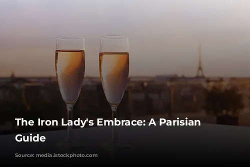 The Iron Lady's Embrace: A Parisian Hotel Guide