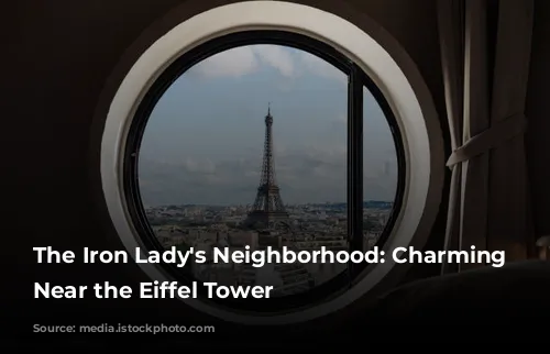 The Iron Lady's Neighborhood:  Charming Hotels Near the Eiffel Tower