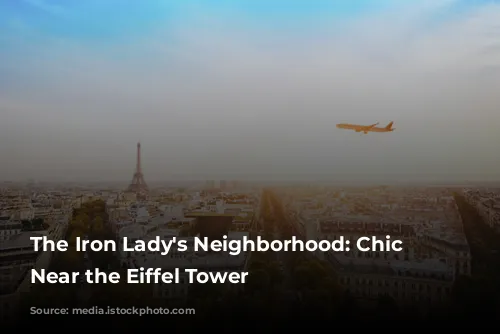 The Iron Lady's Neighborhood: Chic Hotels Near the Eiffel Tower