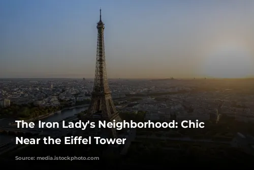 The Iron Lady's Neighborhood: Chic Hotels Near the Eiffel Tower