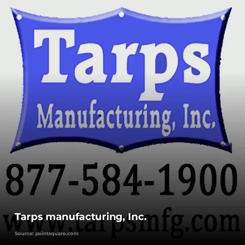 Tarps manufacturing, Inc.