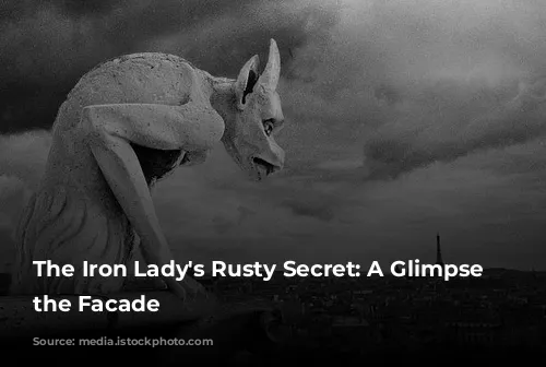 The Iron Lady's Rusty Secret: A Glimpse Behind the Facade