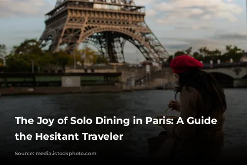 The Joy of Solo Dining in Paris: A Guide for the Hesitant Traveler