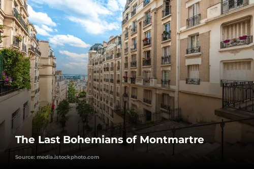 The Last Bohemians of Montmartre