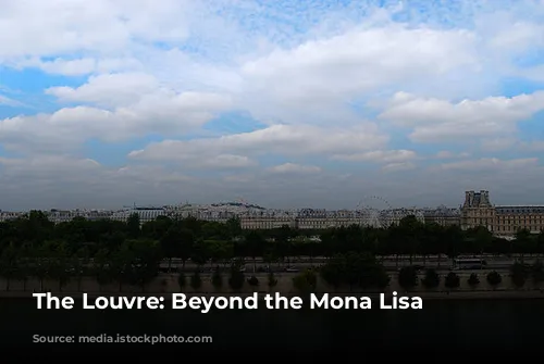 The Louvre: Beyond the Mona Lisa